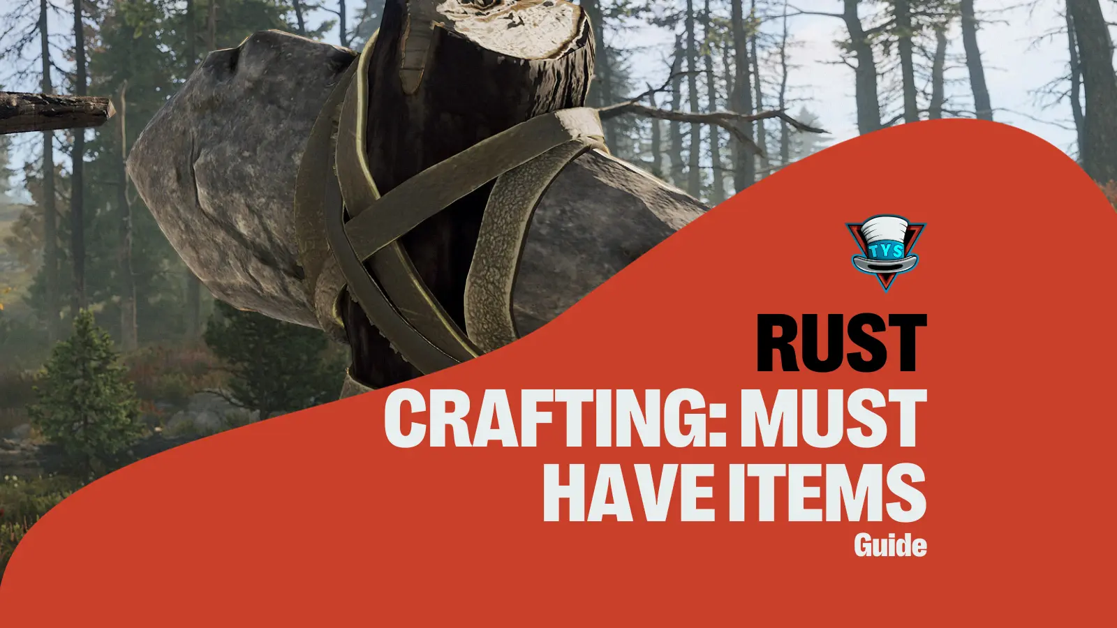 Crafting in Rust: Must-Have Items